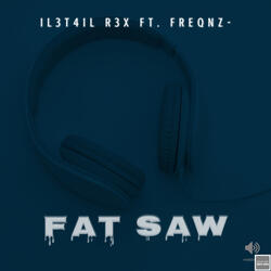 Fat Saw