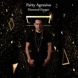 Party Agresivo