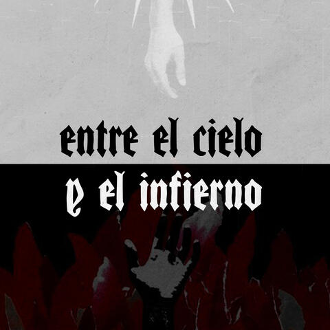 Entre el Cielo y el Infierno