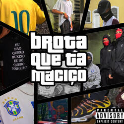 Brota Que Tá Maciço