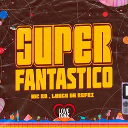 Super Fantastico