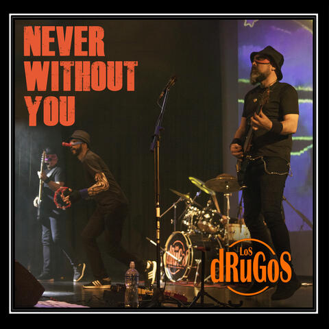 Never Without You