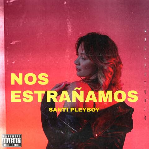 Nos Estrañamos