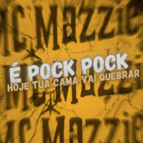É Pock Pock Hoje Tua Cama Vai Quebrar