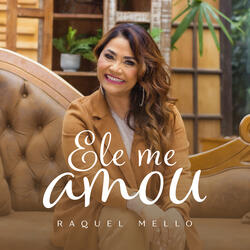 Ele Me Amou