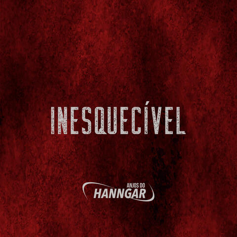 Inesquecível