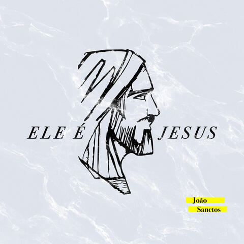 Ele É Jesus