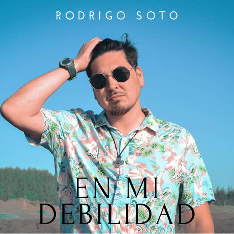 En Mi Debilidad