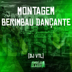 Montagem - Berimbau Dançante