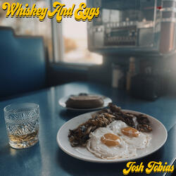 Whiskey and Eggs