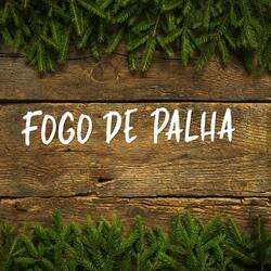 Fogo De Palha