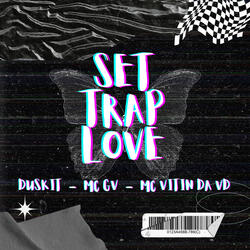 Set Trap Love
