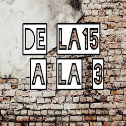 De la 15 a la 3
