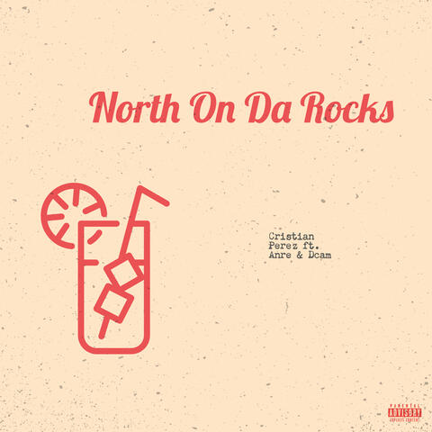 North On Da Rocks