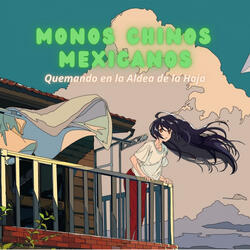 Quemando en la Aldea de la Hoja