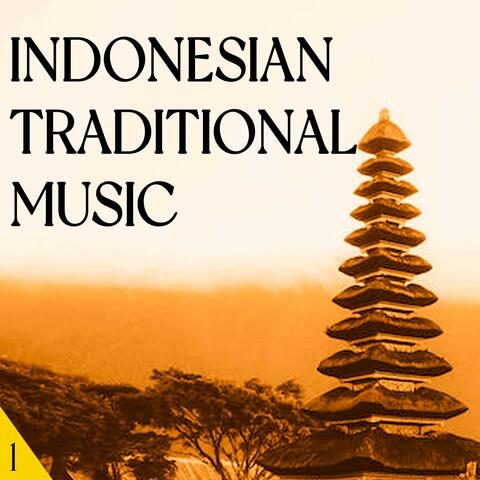 Indonesian Traditional Music Vol. 1