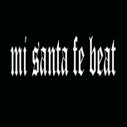 Mi Santa Fe Beat
