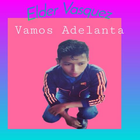 Vamos Adelanta