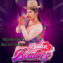 Porque Me Enamoré, Mala Suerte Eres Casado