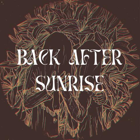 Back After Sunrise