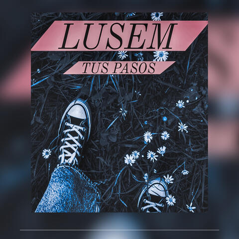 Tus Pasos
