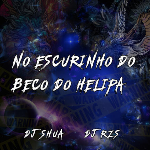 No Escurinho do Beco do Helipa