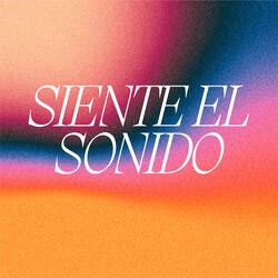 Siente el Sonido