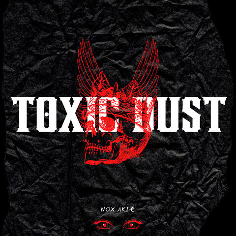 Toxic Dust