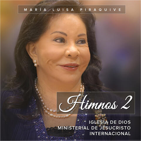 Himnos 2: Iglesia de Dios Ministerial de Jesucristo Internacional