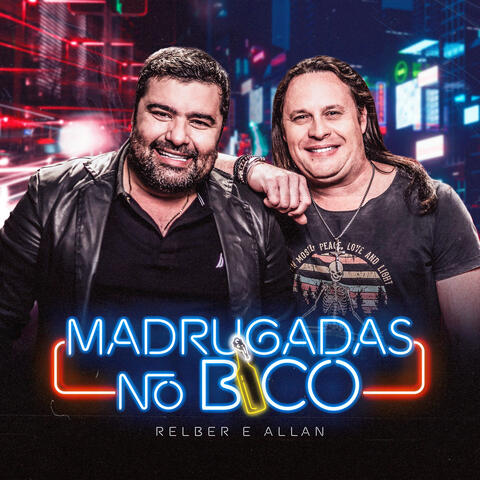 Madrugadas no Bico