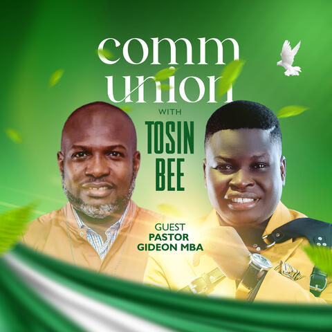 Communion with Tosin Bee.