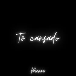 Tô Cansado