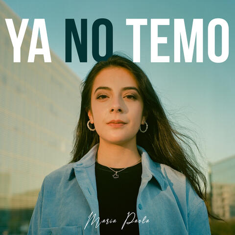 Ya No Temo