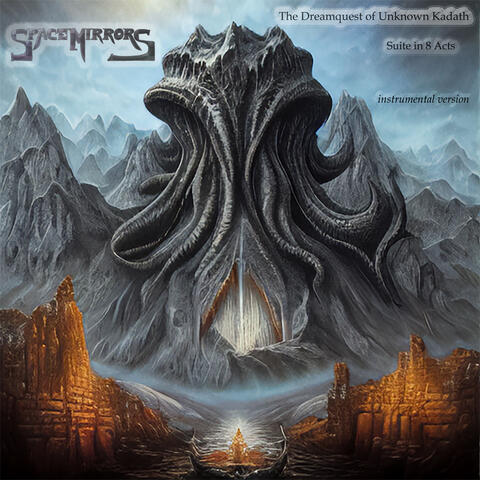The Dreamquest of Unknown Kadath (Suite in 8 Acts)