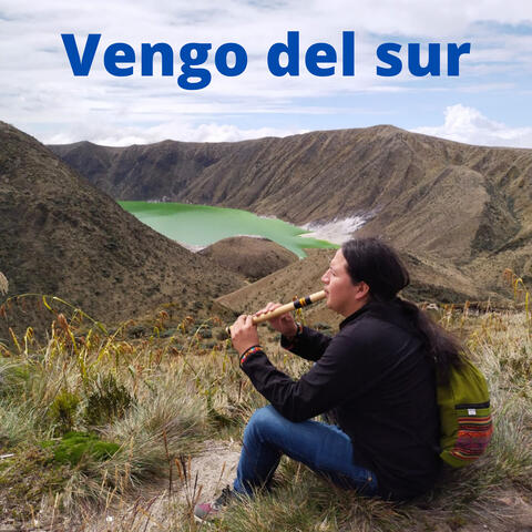 Vengo Del Sur