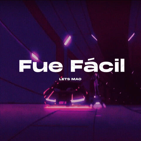 Fue Fácil