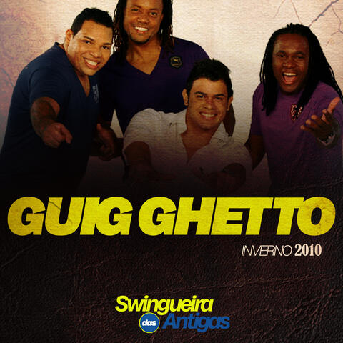 Guig Ghettho - Inverno 2010