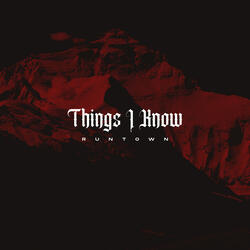 Things I Know