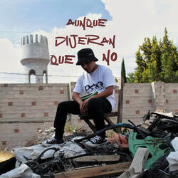 Aunque Dijeran Que No