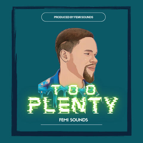 Too Plenty