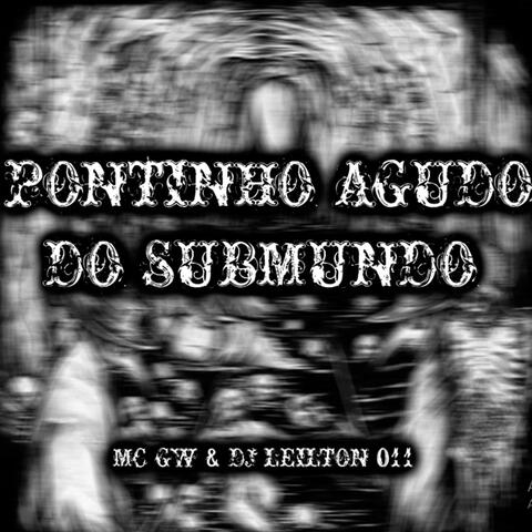 Pontinho Agudo do Submundo