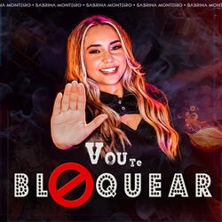 Vou Te Bloquear