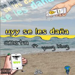 Uyy Se Les Daña
