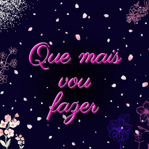 Que Mais Vou Fazer? (De "Encanto")