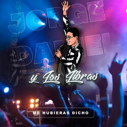 Me Hubieras Dicho