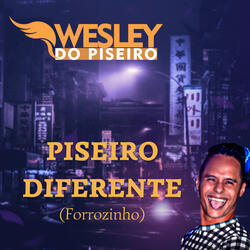 Piseiro Diferente (Forrozinho)