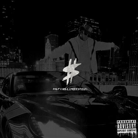 Half a Mill (Freestyle)