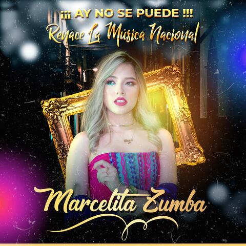 Ay No Se Puede !Renace la Música Nacional!