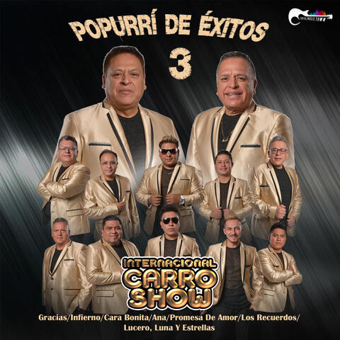 Popurrí de Éxitos 3 (Gracias/Infierno/Cara Bonita/Ana/Promesa de Amor/Los Recuerdos/Lucero, Luna y Estrellas)