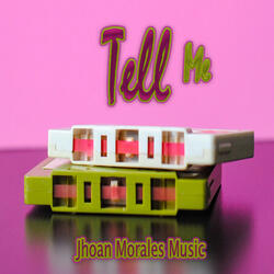 Tell Me
